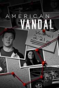 Amerikiečių vandalas 1 sezonas Online
