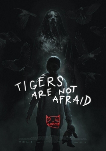 Tigers Are Not Afraid Online